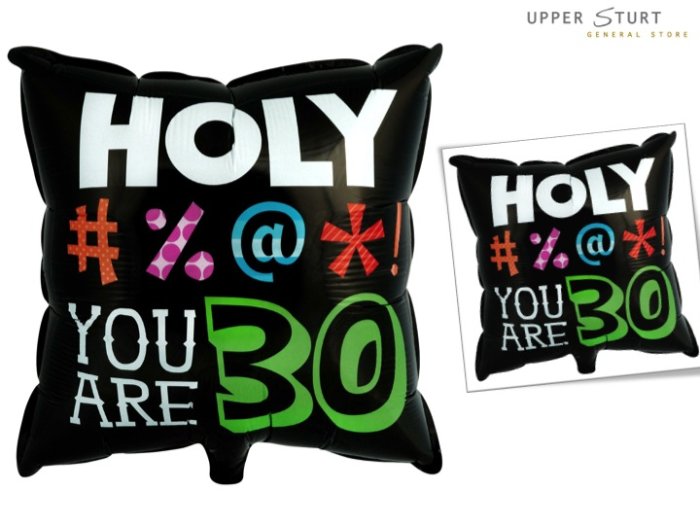 Holy Bleep 30 Foil Balloon - 1 Piece